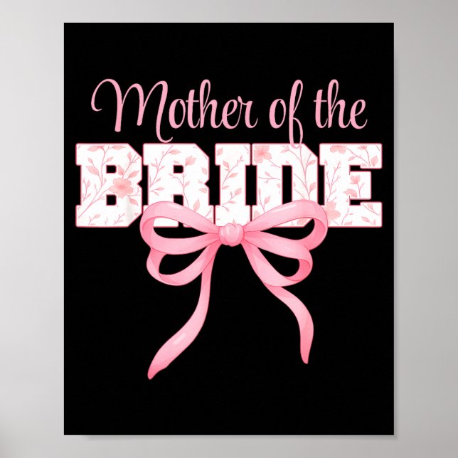 Brautmutter Süße Kokette Blumenbogen Poster (Vorne)
