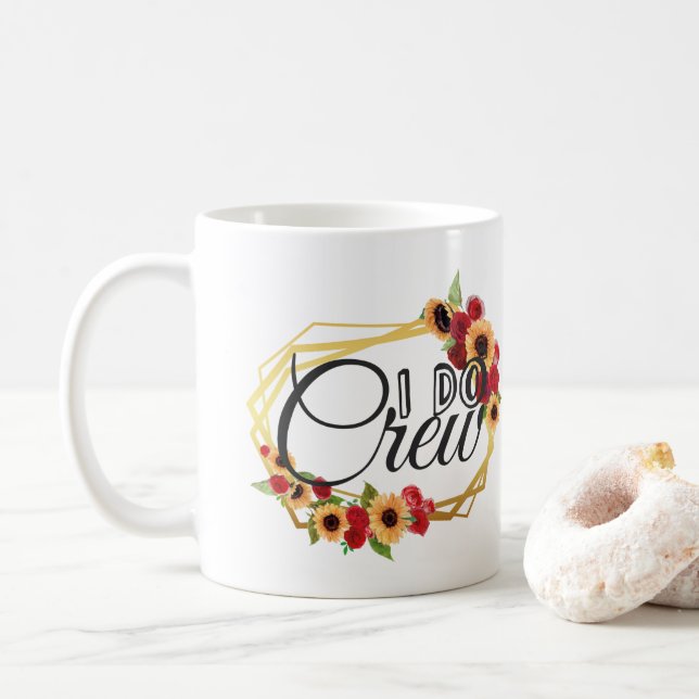 Brautparty Geschenke, ich mache Crew, Sonnenblumen Kaffeetasse (Mit Donut)