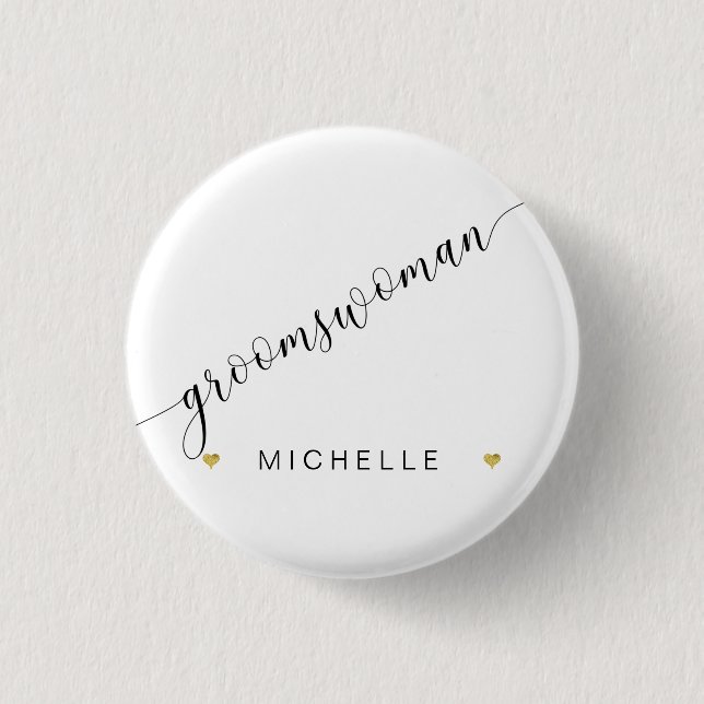 Brautparty Groomswoman Script Simple Modern Button (Vorderseite)