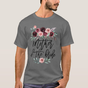 Brautparty Hochzeit für die Mama der Braut Mutter  T-Shirt