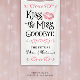 Brautparty küsst die Miss Goodbye Custom Colors Banner
