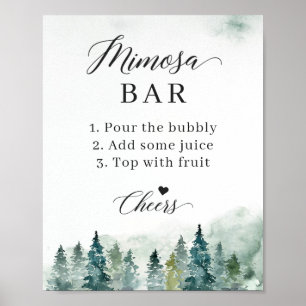 Brautparty Mimosa-Bar-Schild Winterkiefern Poster