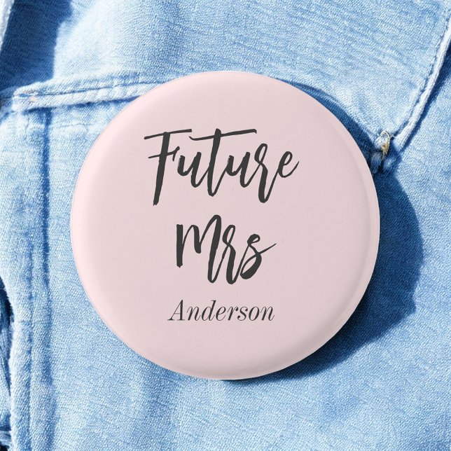 Brautparty-Rosa Future Mrs. Button (Von Creator hochgeladen)