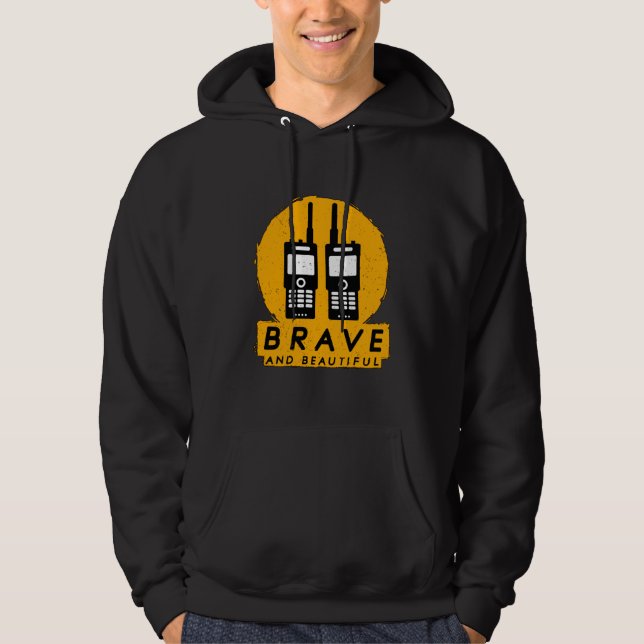 Brave And Beautiful Antenna Loves Operator Amateur Hoodie (Vorderseite)