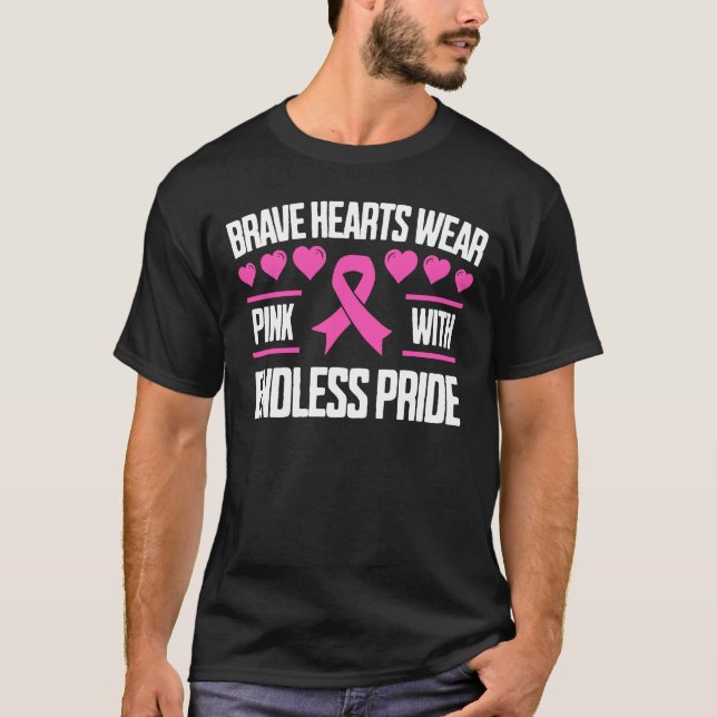 Brave Herzen tragen rosa mit endlosem Stolz T-Shirt (Vorderseite)