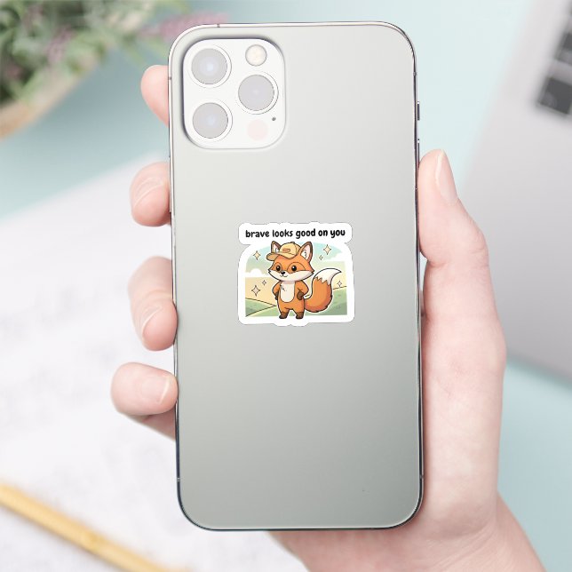 Brave Looks Good On You Cute Fox Sticker  (Telefon)