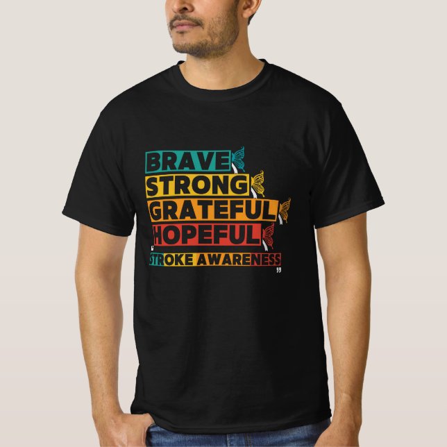 Brave starke hoffnungsvolle Schlaganfall Bewusstse T-Shirt (Vorderseite)