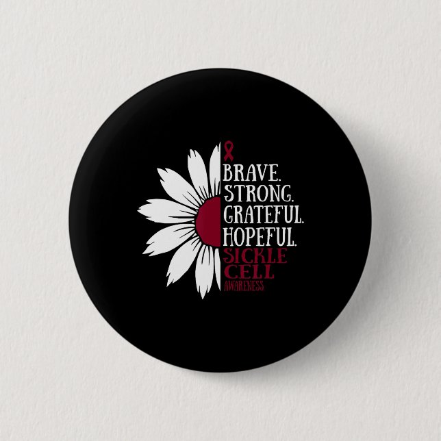 Brave Strong Sickle Cell Awareness Montag Burgundi Button (Vorderseite)