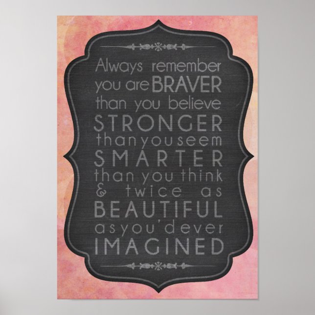 Braver Stärker intelligenter und schöner Inspirati Poster (Vorne)