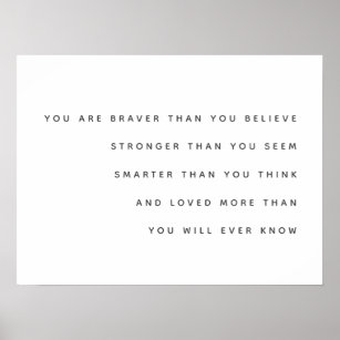 Braver Stronger Smarter Love   Milne Zitat modern Poster