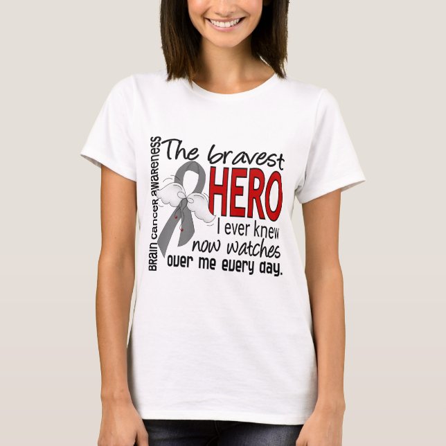 Bravest Hero I. kannte Hirnkrebs T-Shirt (Vorderseite)