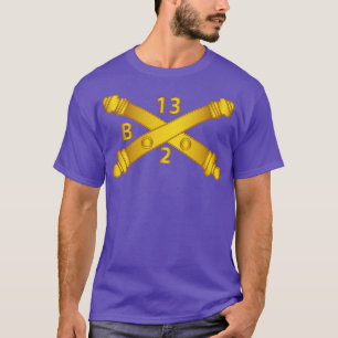 Bravo Battery 2. Bn 13. Field Artillery Regiment T-Shirt