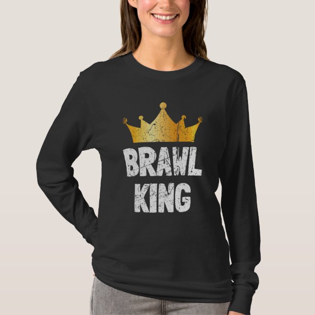 Brawl King Brawling Gamer Gaming 17 T-Shirt (Vorderseite)