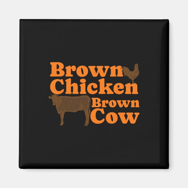 Brawn Chicken Brown Kuh Retro Musik Bow Chicka Wow Magnet (Vorne)