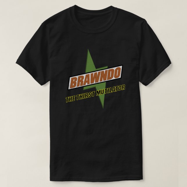 Brawndo - Essential T - Shirt für den Thirst Mutil (Design vorne)