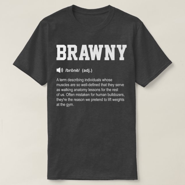 Brawny Funny Dictionary Gym bedeutet T-Shirt (Design vorne)
