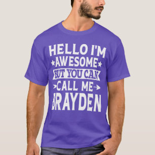Brayden Männer Vorname Hallo Ich bin großartig Nen T-Shirt