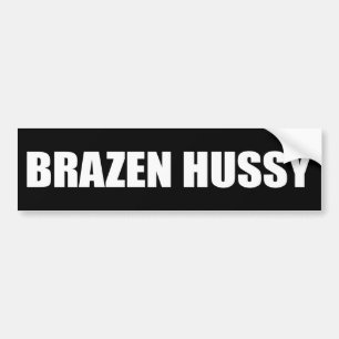 BRAZEN HUSSY AUTOAUFKLEBER