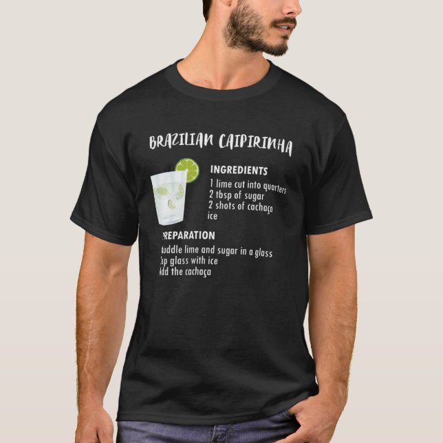 Brazilian Caipirinha Recipe for Cachaca T-Shirt (Vorderseite)