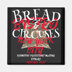 BREAD AND CIRCUSES BISTRO NEW YORK CITY MAGNET