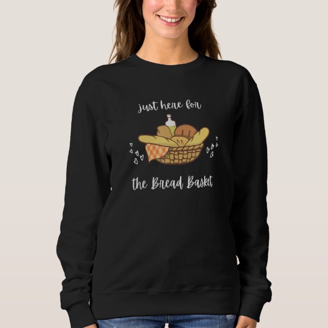 Bread Carbs Olive Oil  Foodie Baker Baking Sweatshirt (Vorderseite)