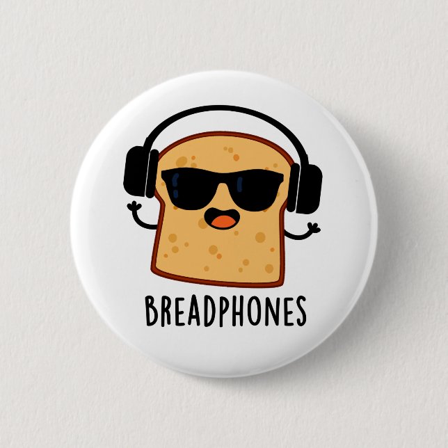 Breadphones Funny Bread Pub Button (Vorderseite)