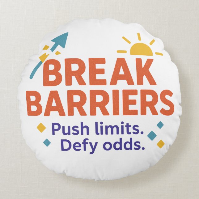 Break Barriers Round Throw Pillow | Push Limits  Rundes Kissen (Vorderseite)
