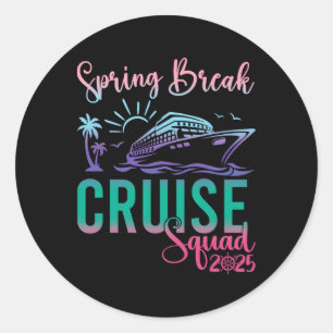 Break Cruise Squad 2025 Familienreise Vacatio Runder Aufkleber