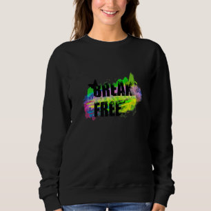 Break frei Inspiration Sweatshirt