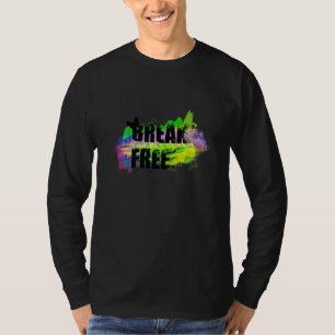 Break frei Inspiration T-Shirt
