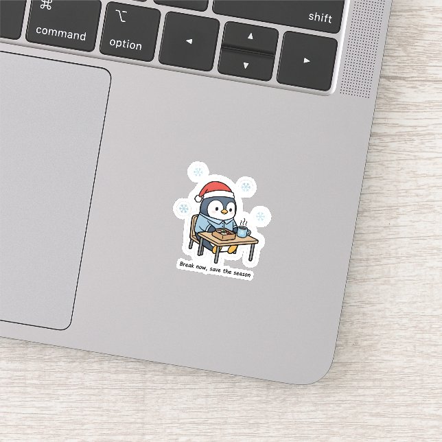 Break Now Save the Season Penguin Sticker  (Ausschnitt)