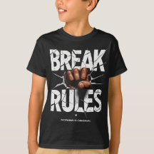 Break Rules - Nichts ist Original-T - Shirt