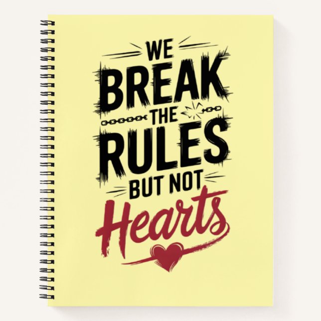 Break Rules, not Hearts: Inspirational Journal Notizbuch (Vorderseite)