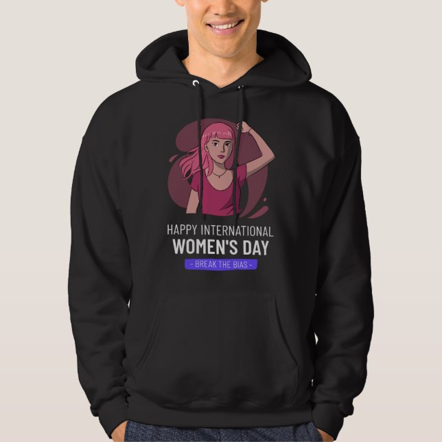 Break The Bias Happy Women s Day Embrace Equity 8  Hoodie (Vorderseite)