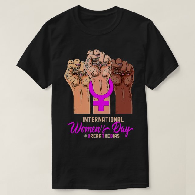 Break the Bias International Women's Day 2022 8 Ma T-Shirt (Design vorne)