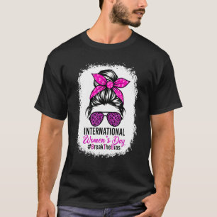 Break the Bias International Women's Day geblasen T-Shirt