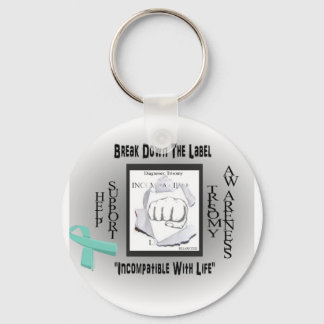 Break the label "unvereinbar mit Leben" trisomomom Schlüsselanhänger