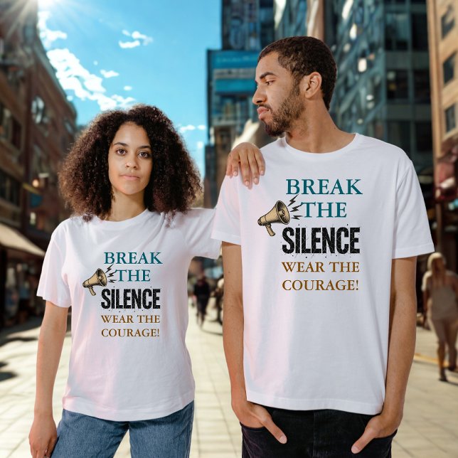 Break the Silence Courage T-Shirt (Von Creator hochgeladen)