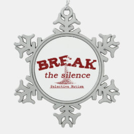 Break the Silence Keramik Ornament