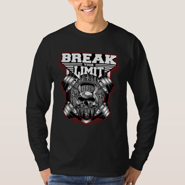 Break Your Limit Motivational Workout For Men and  T-Shirt (Vorderseite)
