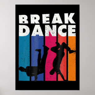 Breakdance - Breakdance 90s Hip Hop Hip Hiphop Poster