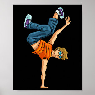 Breakdance Breakdance Shirt Break Hiphop Angesagt Poster