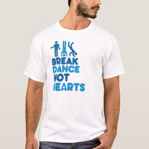 BREAKDANCE NICHT HERZEN T-Shirt