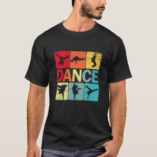 Breakdancing B Boy Dance Breakdance Tanz Hip Hop T-Shirt