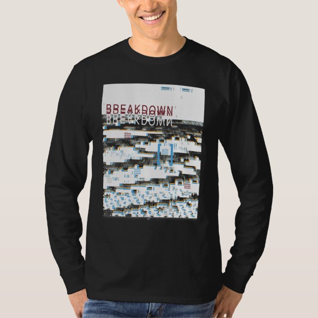 Breakdown Retro Computer Glitch Geek Programmer Ne T-Shirt (Vorderseite)