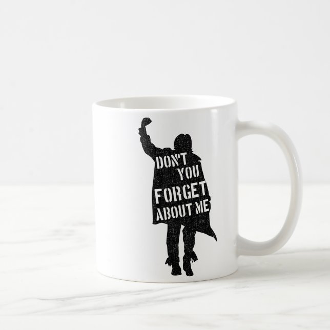 Breakfast Club Don't You Forget About Me Silhouett Kaffeetasse (Rechts)