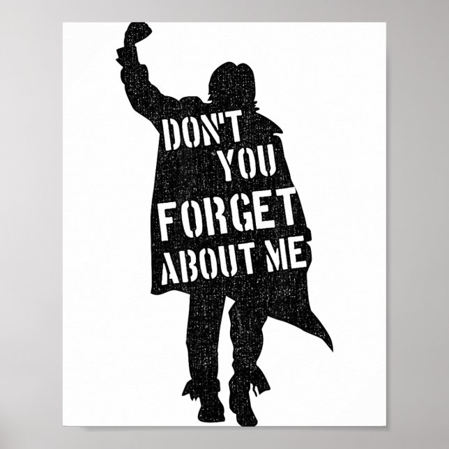 Breakfast Club Don't You Forget About Me Silhouett Poster (Vorne)