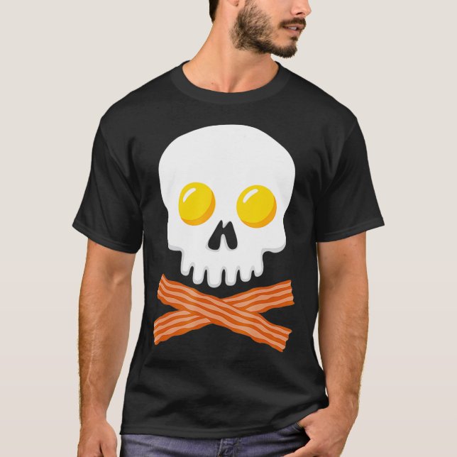 Breakfast Skull  Egg and Bacon Skull Crossbones T-Shirt (Vorderseite)