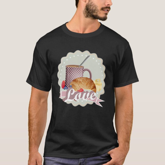 Breakfast with love croissant coffee and berries T-Shirt (Vorderseite)
