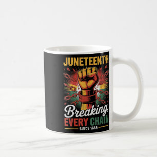 Breaking any Chain seit 1865 18 Frauen Kaffeetasse